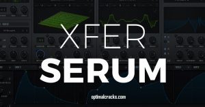 Xfer Serum V3b5 Crack + Serial Number (Torrent) Free Download