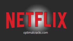 Netflix MOD APK Crack Latest Free Download [Premium, 4K]